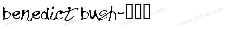 benedict bush字体转换